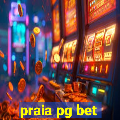 praia pg bet